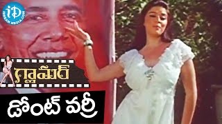 Glamour Movie Songs - Dont Worry Video Song Karishma Kotak, Bhavani Agarwal B Ravi Kumar