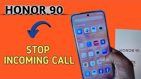Honor 90 how to stop incoming call, Honor 90 calling settings, incoming call problem