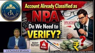 Bank Audit 2026: Verification of Accounts Already Classified as NPA