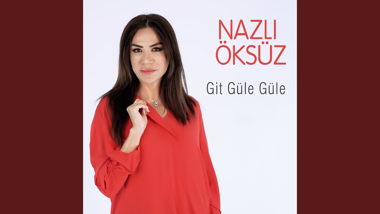 在 YouTube 上觀看「Git Güle Güle」 在 YouTube 上觀看「Git Güle Güle」