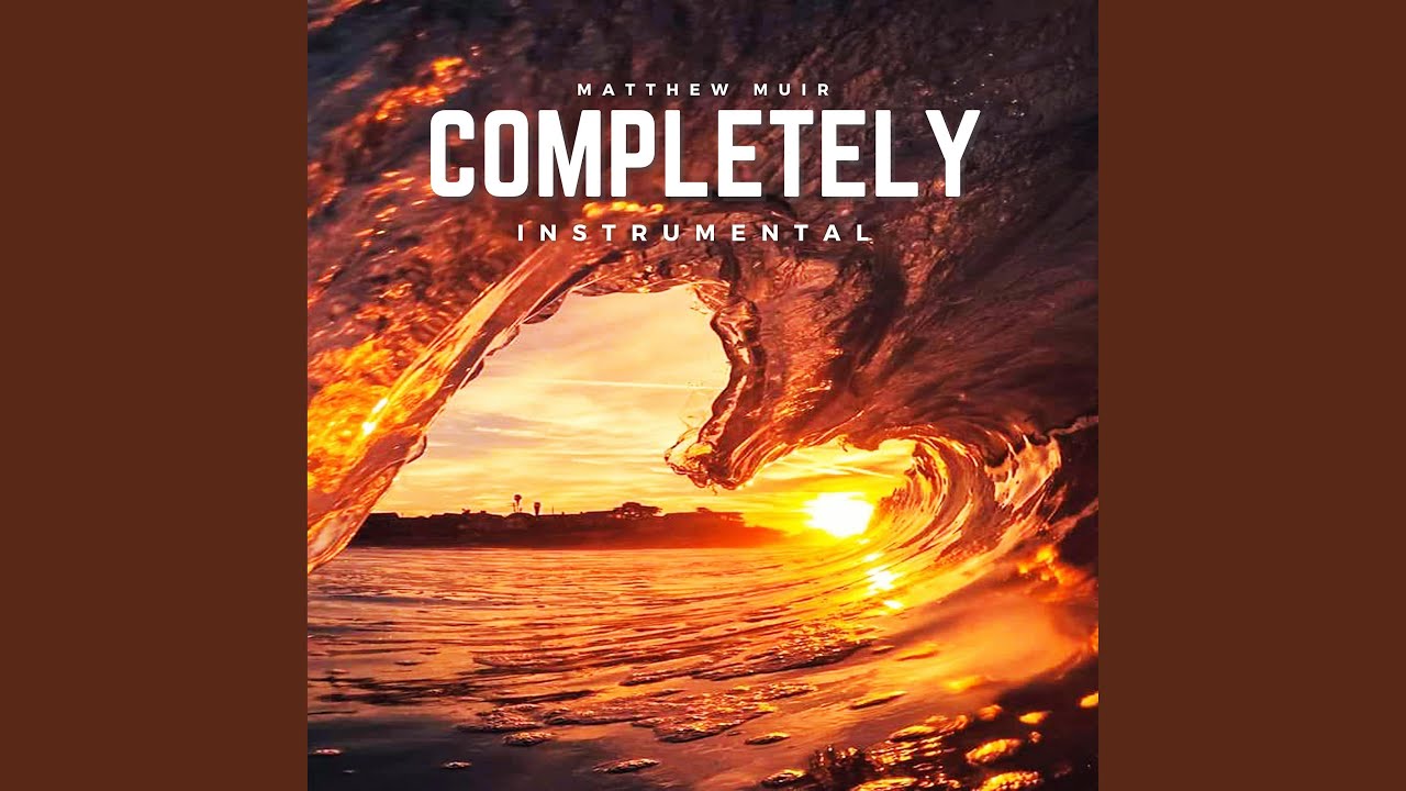 Obejrzyj Completely (Instrumental) w YouTube Obejrzyj Completely (Instrumental) w YouTube