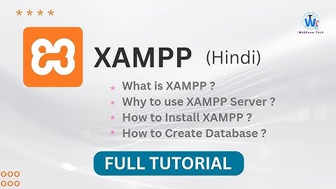 How to XAMPP Install in Window 10/11 Free Step by Step 2024🔥 | WebKnow Tech