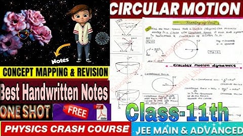 Class 11th Circular Motion Best Handwritten Notes With PDF || 💥One Shot Revision 💥 || JEE / NEET