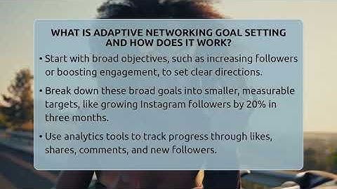 What Is Adaptive Networking Goal Setting And How Does It Work? - Everyday-Networking