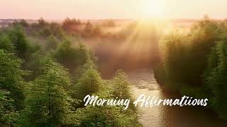 Morning Affirmatiions