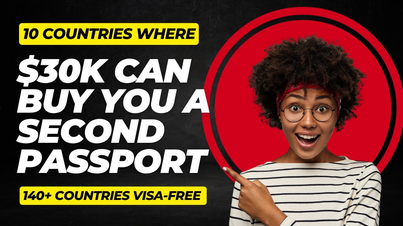 How $30K Can Buy You Freedom: A Second Passport with Visa-Free Travel to Europe