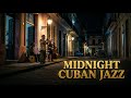 Havana Nights Smooth Cuban Jazz For Relaxing Evenings 