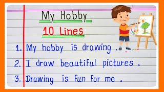 10 Lines Essay on My Hobby | Essay on My Hobby in English | 10 Lines on My Hobby | My Hobby