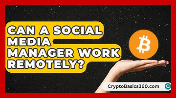 Can a Social Media Manager Work Remotely? | Communications Jobs