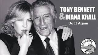 Tony Bennett &amp; Diana Krall - Do It Again