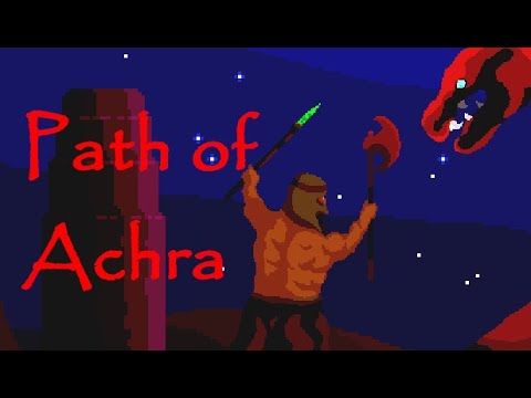 Path of Achra SOUNDTRACK + some lore