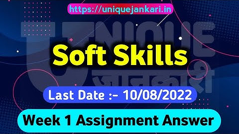 NPTEL Soft Skills Assignment 1 Answers 2022 || Most Probable Answers || Unique Jankari