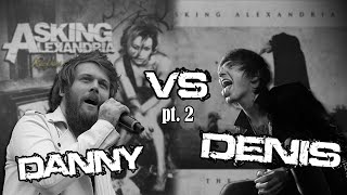 DANNY WORSNOP VS. DENIS SHAFOROSTOV (part 2) | Battle of Music #13