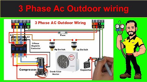 3 Phase Air Conditioner Only Outdoor Wiring Connection With Magnetic Contactor And LP HP Switch