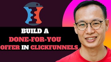NEW! How to Build a Done for You Funnel Offer in ClickFunnels in 2025!