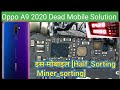 Oppo A9 2020 Dead Solution | Mobile Not Powering On Fix | Full Repair Guide