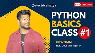 python classes in Telugu #1 || python Basics || Gowtham || electrical Satya