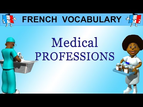 FRENCH WORDS - MEDICAL PROFESSIONS / FRENCH JOB TITLES
