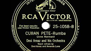 1946 Desi Arnaz - Cuban Pete (Desi Arnaz & Amanda Lane, vocal) Resimi