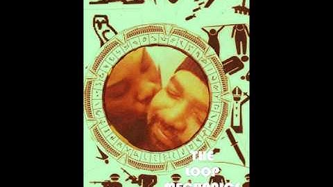 THE LOOP MECHANICS   SUN ra school Of thought