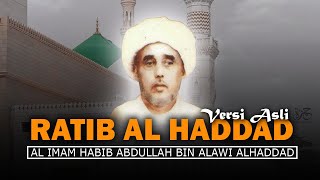 Ratib AlHaddad Versi Asli || Al Imam Habib Abdullah Bin Alawi AlHaddad