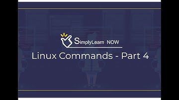Linux Commands Part - 4 | SimplyLearn Now