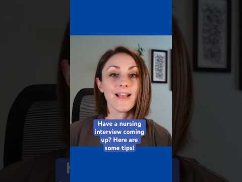 Nursing Interview Tip: