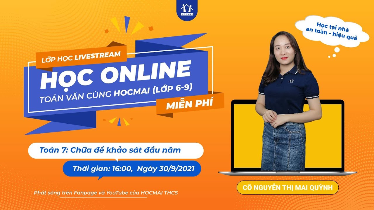 LỚP HỌC LIVESTREAM MIỄN PHÍ - TOÁN 7: CHỮA ĐỀ KHẢO SÁT... - youtube