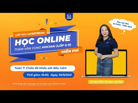 Video LỚP HỌC LIVESTREAM MIỄN PHÍ - TOÁN 7: CHỮA ĐỀ KHẢO SÁT... - youtube