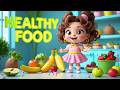 Healthy Food Song for Kids 🥦🍎 | Learn Good Eating Habits with Loly 🎶 | Fun Snack Game!