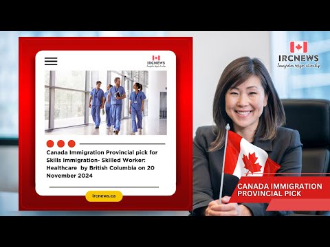 Provincial pick for Skills Immigration- Skilled Worker: Healthcare by British Columbia on 20 Nov
