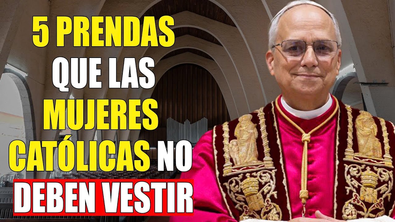 ¡Alerta del Papa León XIV! 5 prendas que las mujeres católicas NO deben vestir