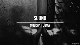 || Molchat Doma - Sudno || (Sub. Español)