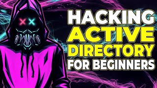 HACKING Active Directory LIKE A PRO in 2025