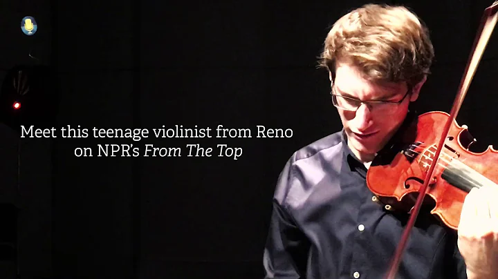 17-year-old violinist Oliver Leitner on NPR's From the Top