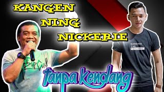 Kangen Neng Nikerie Tanpa Kendang Didi Kempot Feat Dory