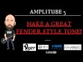 Amplitube 5 | MAKE A GREAT FENDER STYLE TONE!!