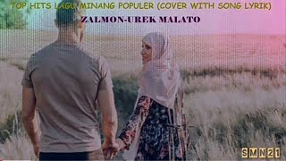 Top Hits Lagu Minang Populer (cover with song lyrik) | Zalmon - Urek Malato