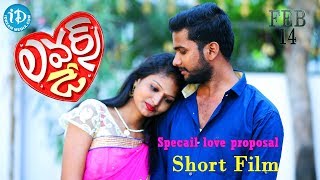 Lovers Day - Proposals Of Love || 2019 Telugu Shortfilm || Laxmapuram Naresh