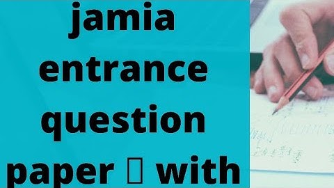 Class 9th jamia entrance question paper with answers 2019-2020