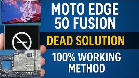 Moto Edge 50 Fusion Dead Problem Solution | 100% Working Method | Dead Boot Fix