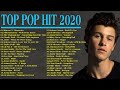 Top Pop Hit 2020 - Maroon 5, Fifth Harmony, Selena Gomez, Tone And I, Shawn Mendes