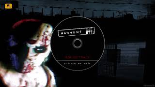 Manhunt 1 - Full Soundtrack