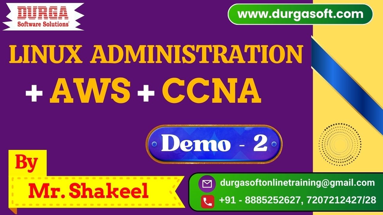 LINUX Administration + AWS + CCNA tutorials || Demo - 2 || by Mr. Shakeel On 26-02-2026 @7AM (IST)