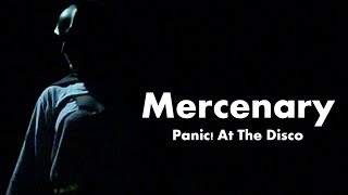 Mercenary - Panic! At The Disco (Fan Music Video)