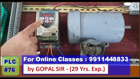 VFD - INPUT/OUTPUT WIRING & PROGRAMMING OF 3 PHASE INDUCTION MOTOR IN HINDI BY GOPAL SIR | P77