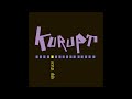 kurupt dub (official audio)