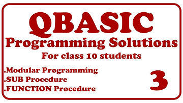 #QBASIC || Modular Programming Solutions 3 || SUB Procedure || FUNCTION Procedure ||