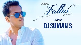 Download Lagu Fallin For You | Club Mix | Dj Suman S | Shrey Singhal | DirectorGifty | MP3