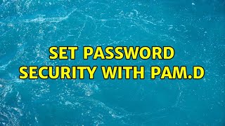 Ubuntu Set Password Security With Pam.d